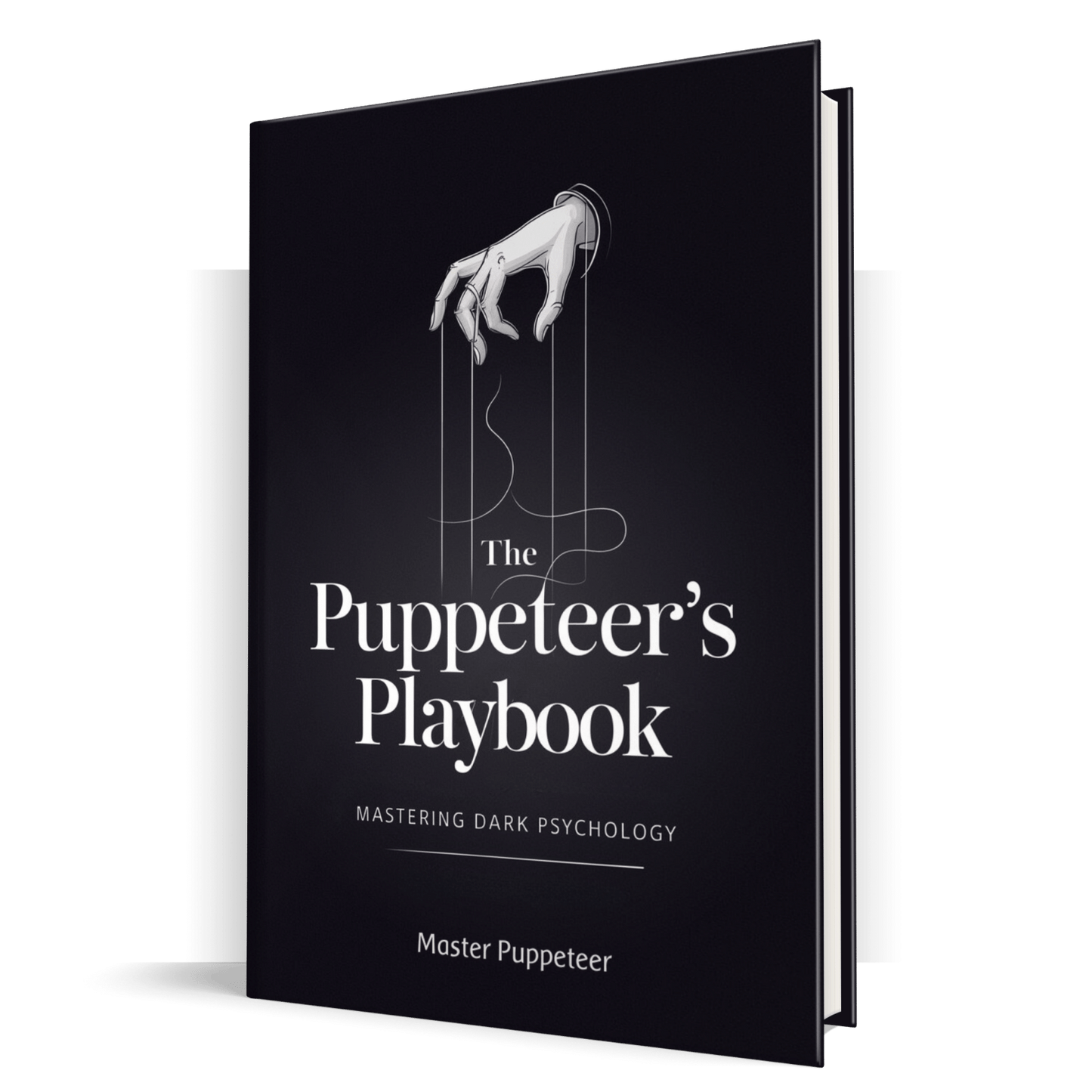 The Puppeteer's Playbook ™